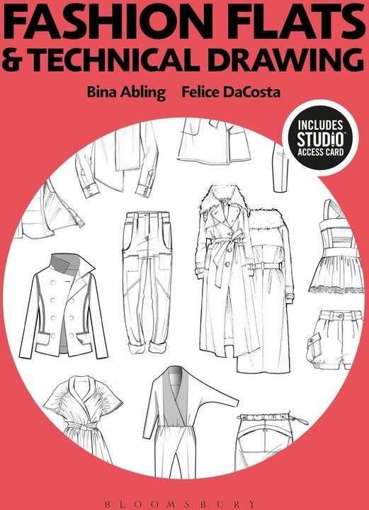Produktbild Fashion Flats and Technical Drawing: Bundle Book + Studio Access Card (Englisch, Bina Abling, Felice DaCosta, 2017)