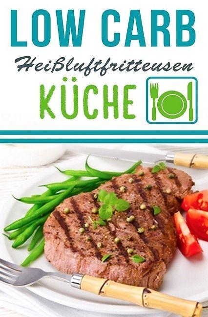 Low Carb Hot Air Fryer Recipes - Cooking & Baking with the Hot Air Fryer