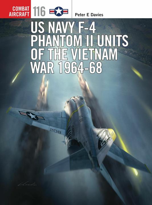 Image du produit US Navy F-4 Phantom II Units of the Vietnam War 1964-68 (Anglais, Peter E. Davies, Laurier Jim, Hector Gareth, 2016)