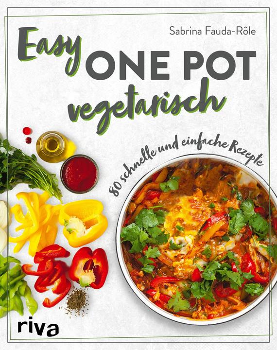 Produktbild Easy One Pot vegetarisch (Deutsch, Wiebke Krabbe, Sabrina Fauda-Rôle, 2022)
