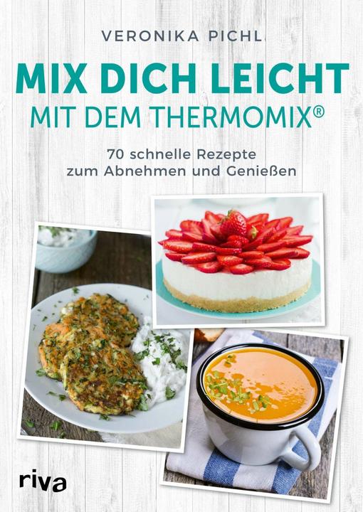 Immagine prodotto Mix dich leicht mit dem Thermomix® (Tedesco, Veronica Pichl, 2021)