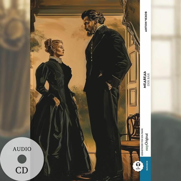 Produktbild Tschechow:Medwed' / Der Bär (Buch + Aud (Russisch, Deutsch, Anton Pawlowitsch Tschechow, Jana Heiss, Ilya Frank, EasyOriginal Verlag, 2024)