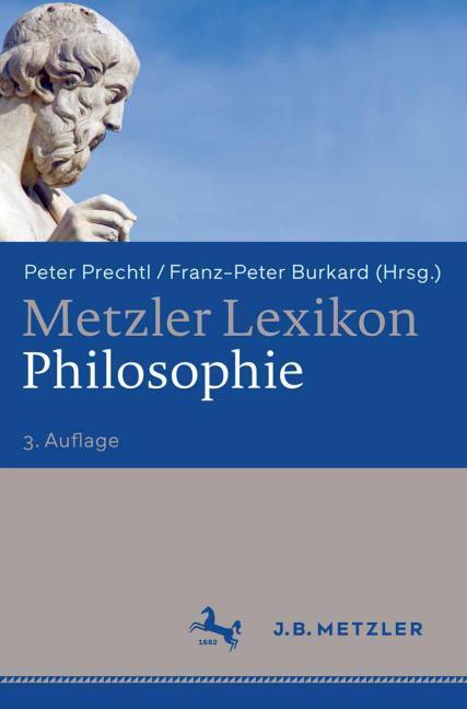 Actual product image Metzler Lexikon Philosophie (German, Peter Prechtl, Franz-Peter Burkard, 2008)