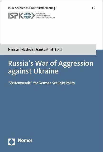 Produktbild Russia's War of Aggression against Ukraine (Englisch, Stefan Hansen, Ilha Husieva, Kira Frankenthal, 2023)