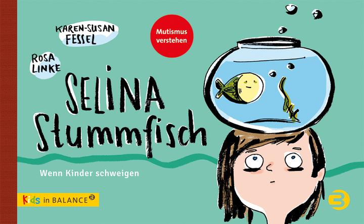 Produktbild Selina Stummfisch (Deutsch, Rosa Linke, Karen-Susan Fessel, 2019)