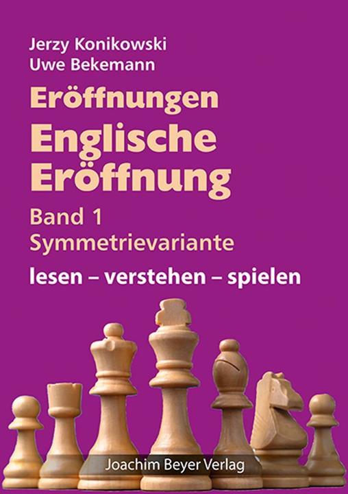 Immagine prodotto Eröffnungen - Englische Eröffnung Band 1 Symmetrievariante (Tedesco, Jerzy Konikowski, Uwe Bekemann, 2024)