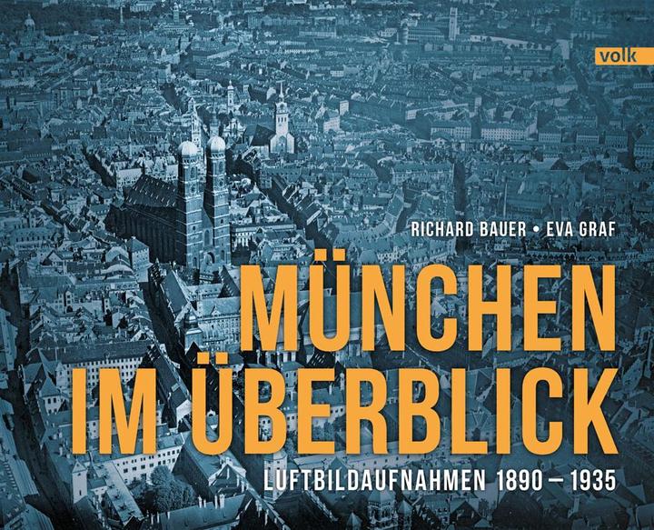 Actual product image München im Überblick (German, Eva Graf, Richard Bauer, 2021)