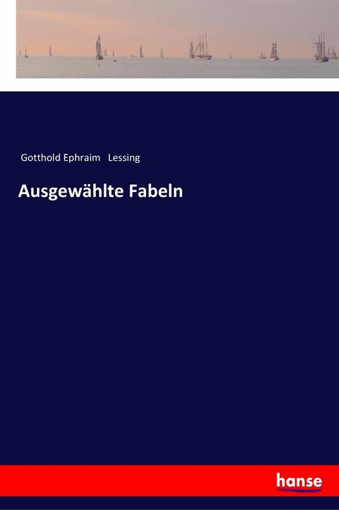 Actual product image Ausgewählte Fabeln (German, Gotthold Ephraim Lessing, 2017)