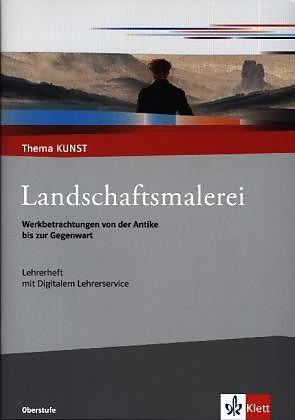 Immagine prodotto Landschaftsmalerei, Lehrerheft mit Digitalem Lehrerservice (Tedesco, Angelika Regenbogen-Brünink, 2013)