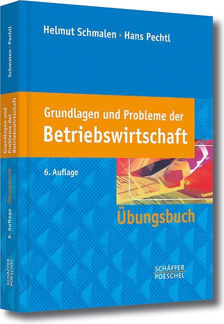 Immagine prodotto Grundlagen und Probleme der Betriebswirtschaft (Tedesco, Helmut Schmalen, 2013)