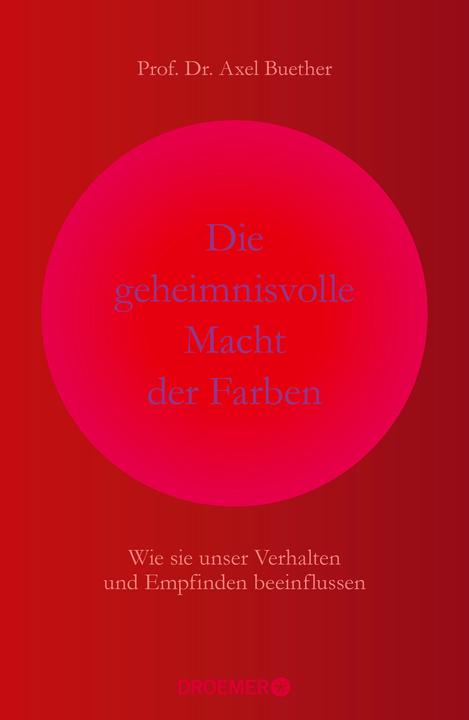 Image du produit Die geheimnisvolle Macht der Farben (Allemand, Axel Buether, 2020)
