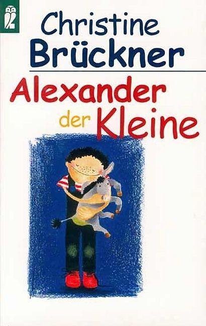 Produktbild Alexander der Kleine (Deutsch, Christine Brückner, 1999)