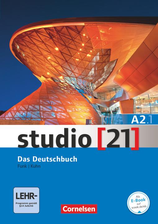 Produktbild studio 21 A2. Teilband 1. Das Deutschbuch. Kurs- und Übungsbuch mit DVD-ROM (Deutsch, Christina Kuhn, Hermann Funk, 2014)