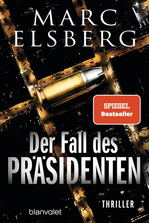 Der Fall des Präsidenten (Deutsch, Marc Elsberg, 2022)