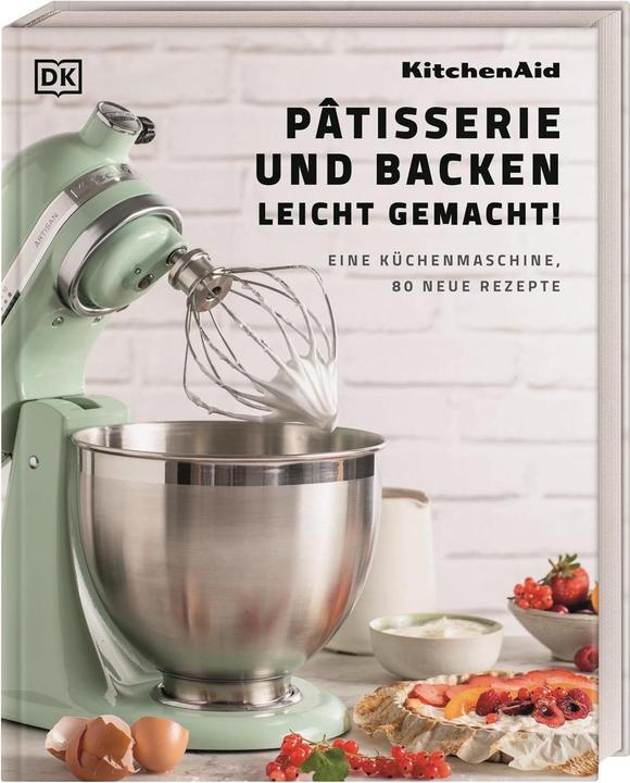 Immagine prodotto Kitchenaid: Pâtisserie und Backen leicht gemacht (Tedesco, Casa editrice DK, 2023)
