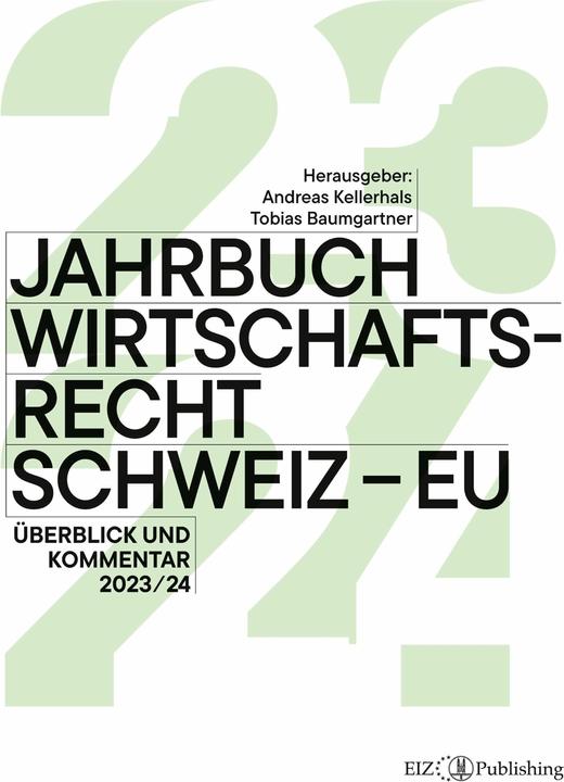 Produktbild Jahrbuch Wirtschaftsrecht Schweiz – EU 2024 (Deutsch, Tobias Baumgartner, Andreas Kellerhals, 2024)