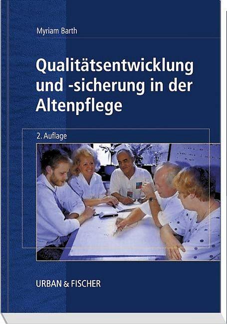Produktbild Qualitätsentwicklung und Qualitätssicherung in der Altenpflege (Deutsch)
