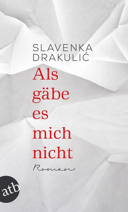 Actual product image Als gäbe es mich nicht (German, Astrid Philippsen, Slavenka Drakulic, 2016)