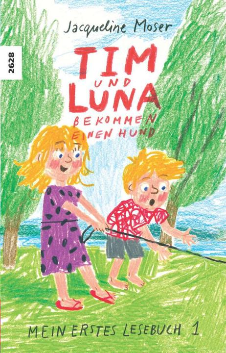 Actual product image Tim und Luna bekommen einen Hund (German, Jacqueline Moser, Anete Melece, 2020)