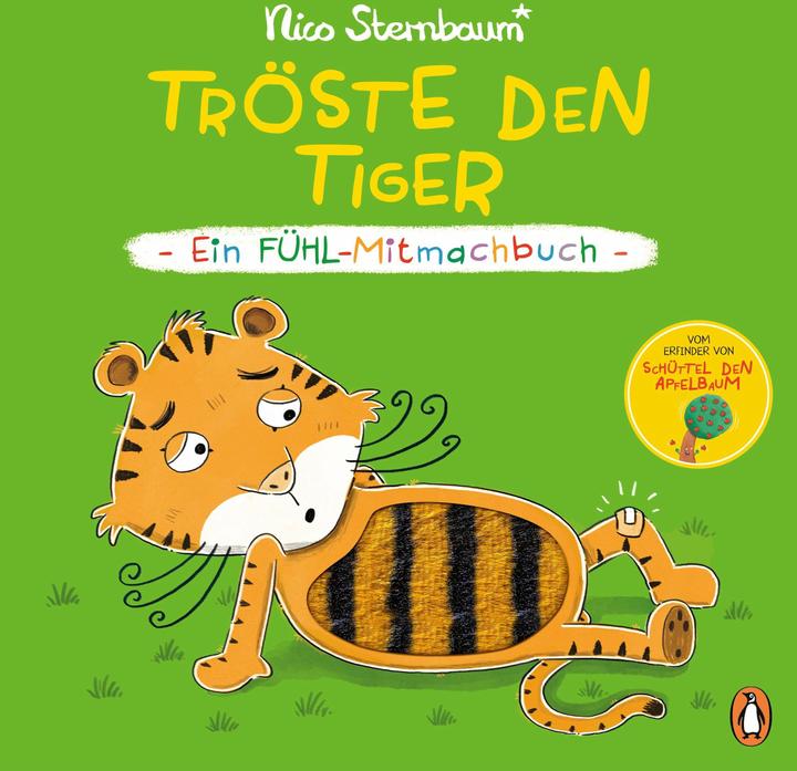 Produktbild Tröste den Tiger – Ein Fühl-Mitmachbuch (Deutsch)