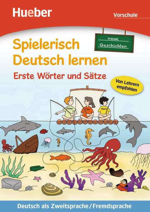 Produktbild Spielerisch Deutsch lernen - neue Geschichten - Erste Wörter und Sätze - Vorschule (Deutsch, Kerstin Zülsdorf, Hueber Verlag GmbH & Co. KG|Kerstin Zülsdorf, 2015)