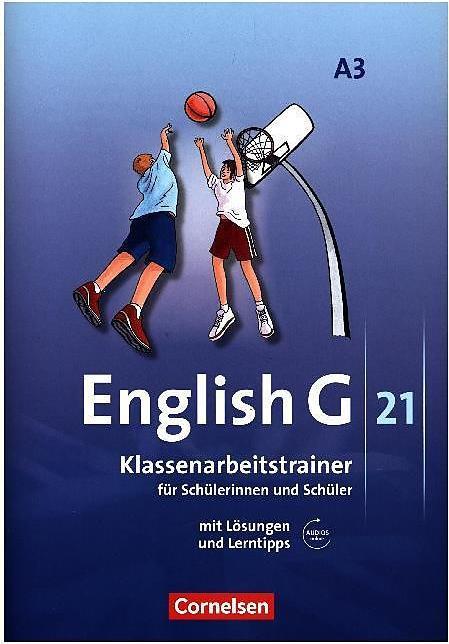 Produktbild English G 21. Ausgabe A3. Klassenarbeitstrainer (Englisch, Senta/Keller, timo, Schweitzer, Bärbel/Friedrich, 2009)