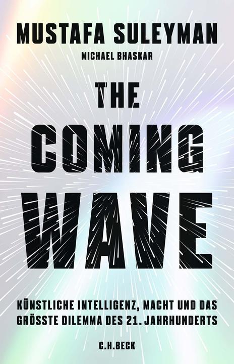 Produktbild The Coming Wave (Deutsch, Michael Bhaskar, Mustafa Suleyman, Andreas Wirthensohn, 2024)