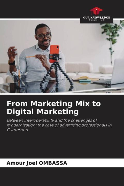 Immagine prodotto From Marketing Mix to Digital Marketing (Tedesco, Amour Joel Ombassa, 2024)