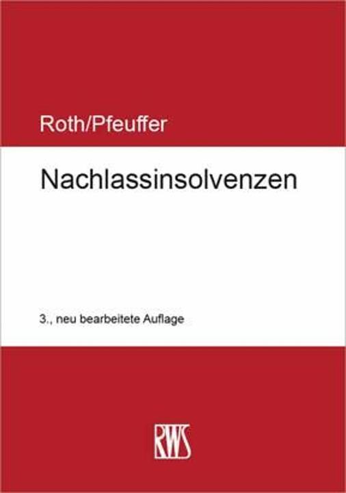 Image du produit Nachlassinsolvenzen (Allemand, Jürgen Pfeuffer, Jan Roth, 2024)