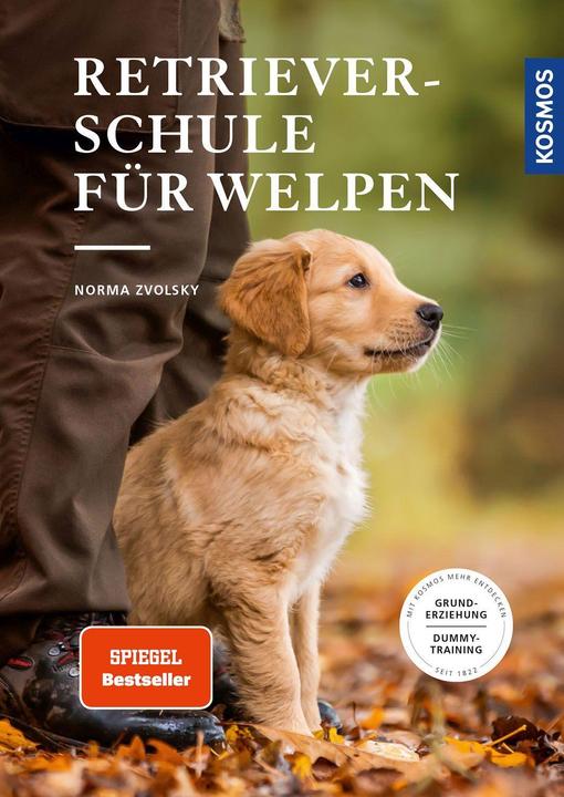 Actual product image Kosmos Retrieverschule für Welpen (German, Norma Zvolsky, 2018)