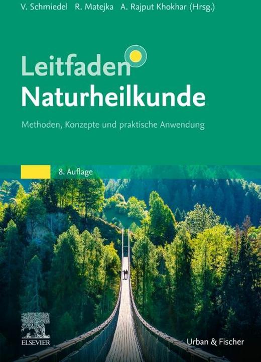 Produktbild Leitfaden Naturheilkunde (Deutsch, Volker Schmiedel, Rainer Matejka, Anika M. Rajput Khokhar, 2025)