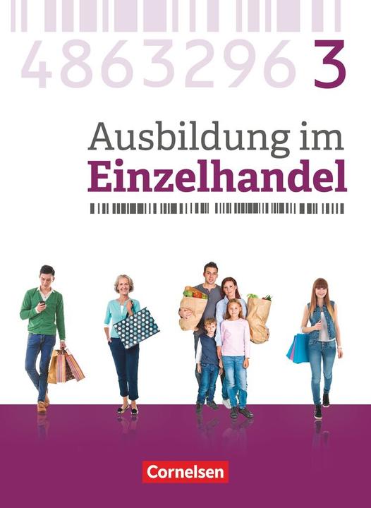 Produktbild Ausbildung im Einzelhandel 3. Ausbildungsjahr. Neubearbeitung. Allgemeine Ausgabe. Fachkunde (Deutsch, Christian Fritz, Michael Piek, Claudia Simons-Kövér, Markus Hillebrand, 2019)