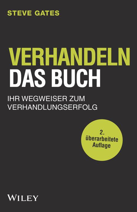 Produktbild Verhandeln - Das Buch (Deutsch, Steve Gates, 2019)