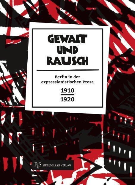 Produktbild Berliner Texte 01. Gewalt und Rausch (Deutsch, Max K. R�gheimer, 2020)