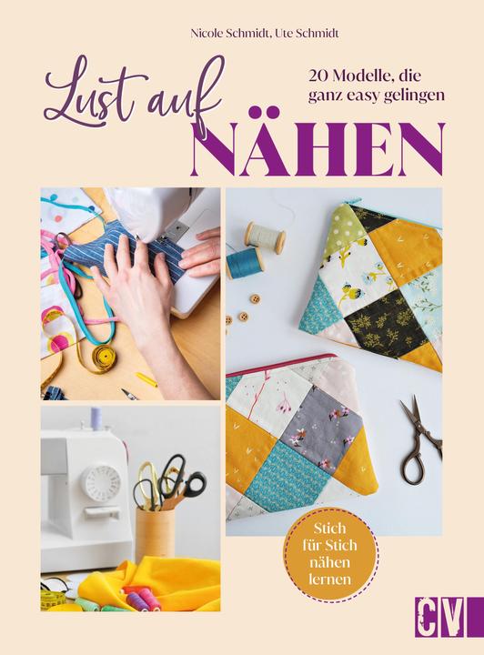 Produktbild Schmidt:Lust auf Nähen (Deutsch, Nicole Schmidt, Ute Schmidt, 2024)