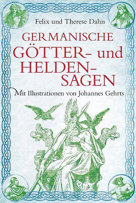 Produktbild Germanische Götter- und Heldensagen (Deutsch, Therese Dahn, Felix Dahn, 2021)