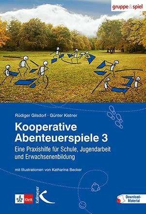 Actual product image Kooperative Abenteuerspiele. Bd.3 (German, Günter Kistner, Katharina Becker, Rüdiger Gilsdorf, 2013)
