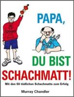 Image du produit Papa, tu es échec et mat!