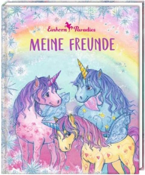Produktbild Freundebuch: Einhorn-Paradies (Deutsch, Monika Finsterbusch, 2020)