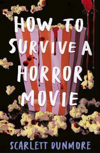 How to Survive a Horror Movie (Englisch, Scarlett Dunmore, 2024)