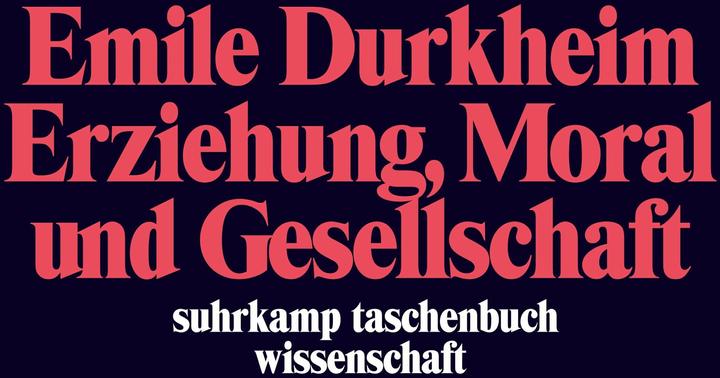 Produktbild Erziehung, Moral und Gesellschaft (Deutsch, Emile Durkheim, 1984)