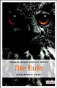 Immagine prodotto Die Eule (Tedesco, Thomas Hesse, Renate Wirth, 2010)
