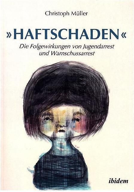 Produktbild »Haftschaden« (Deutsch, Christoph Müller, 2016)