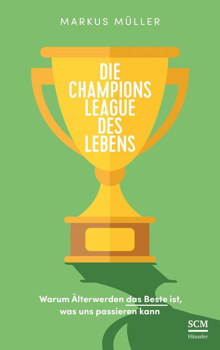 Image du produit Die Champions League des Lebens (Allemand, Markus Müller, 2022)