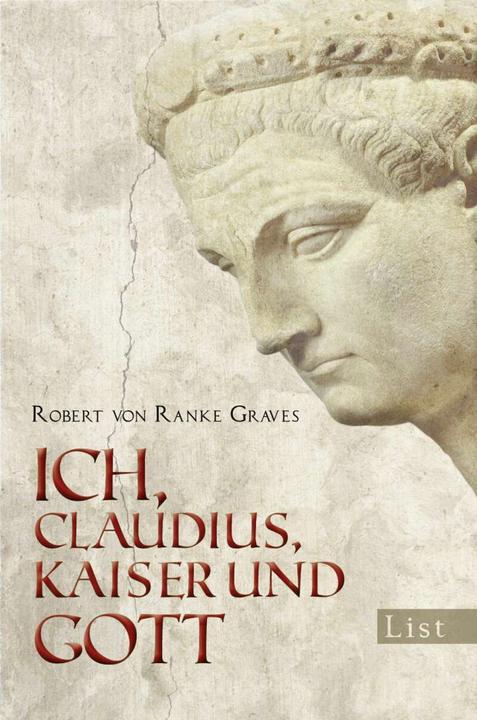 Produktbild Ich, Claudius, Kaiser und Gott (Deutsch, Robert von Ranke-Graves, Hans Rothe, 2009)