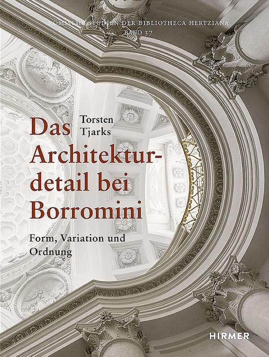 Produktbild Das Architekturdetail bei Borromini (Deutsch, Torsten Tjarks, 2015)