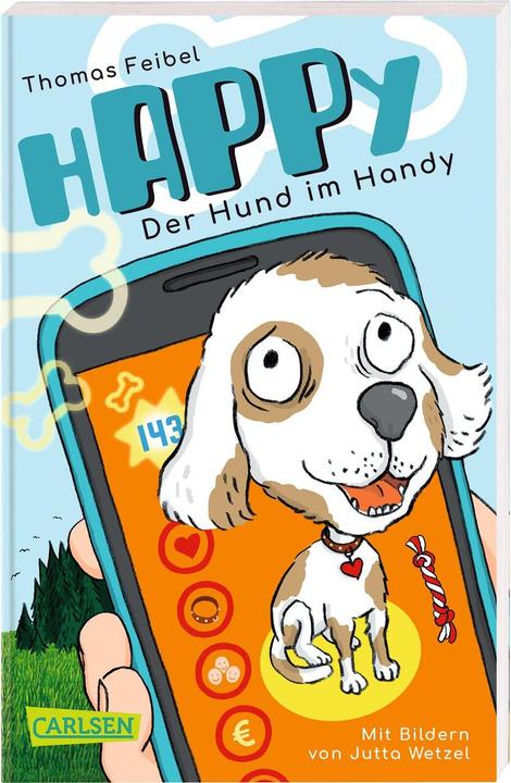 Produktbild hAPPy - Der Hund im Handy (Deutsch, Jutta Wetzel, Thomas Feibel, 2019)