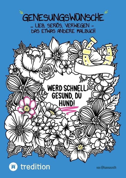 Actual product image Genesungswünsche Malbuch von @hannasroth