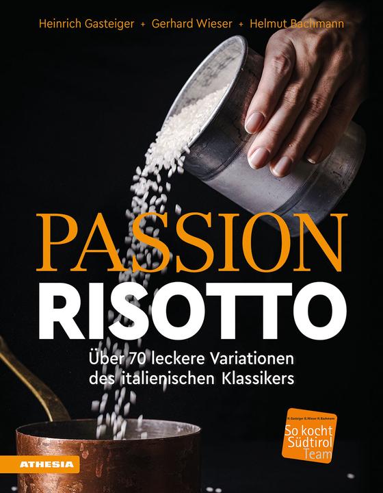 Actual product image Passion Risotto (German, Helmut Bachmann, Gerhard Wieser, Heinrich Gasteiger, 2024)