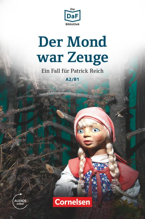 Produktbild Die DaF Bibliothek A2-B1. Der Mord war Zeuge (Deutsch, Volker Borbein, 2016)